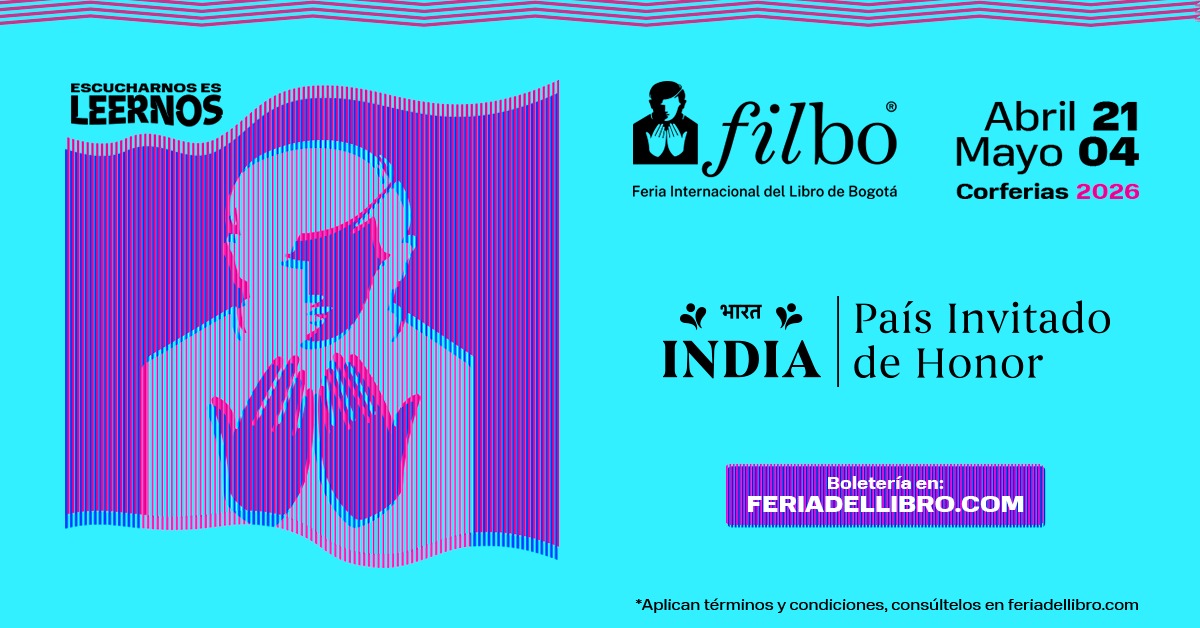 ‘Escucharnos es leernos’, una invitación para conectarnos a través de los libros en la FILBo 2026.